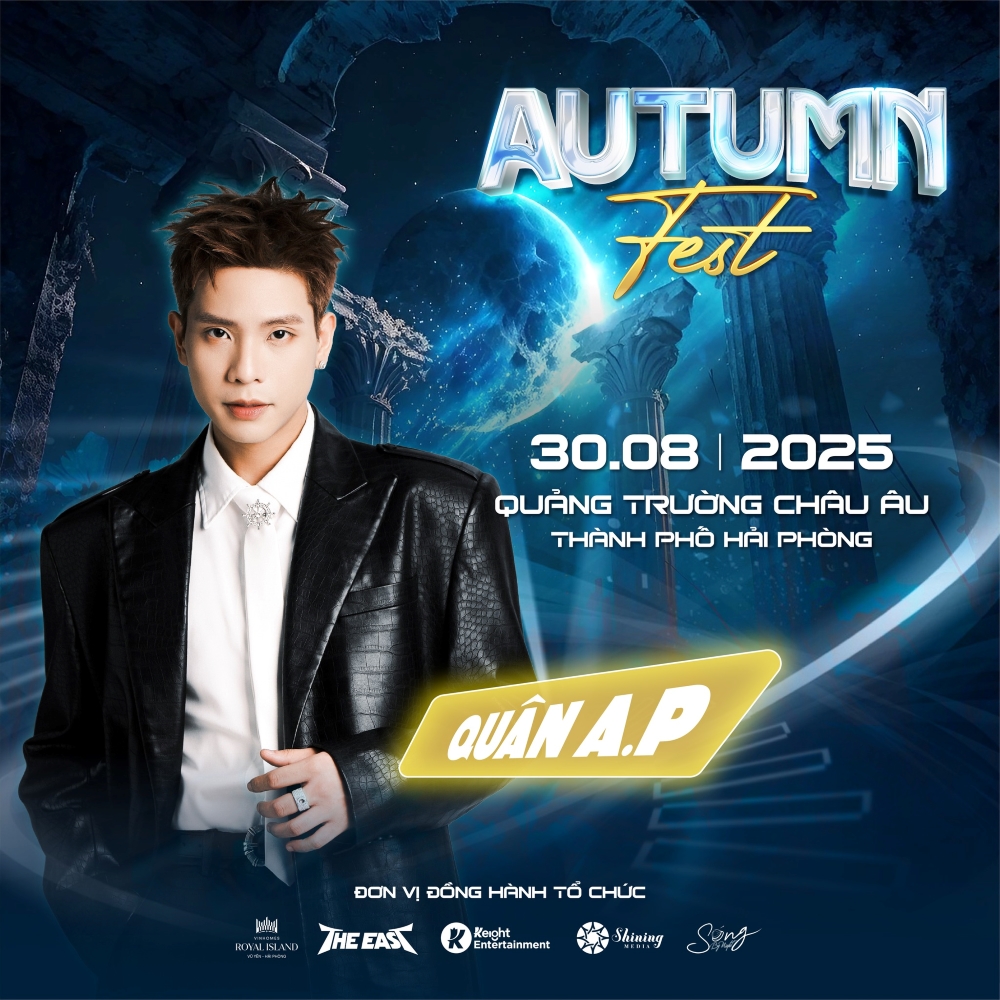 Nghệ sĩ góp mặt trong đêm siêu concert Autumn Fest - Quân A.P