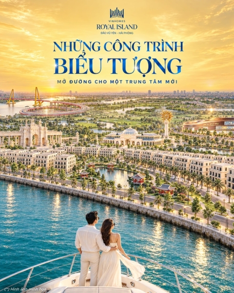 Vũ Yên đang thay đổi ra sao với loạt công trình biểu tượng tại Vinhomes Royal Island